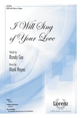 I Will Sing of Your Love SATB choral sheet music cover